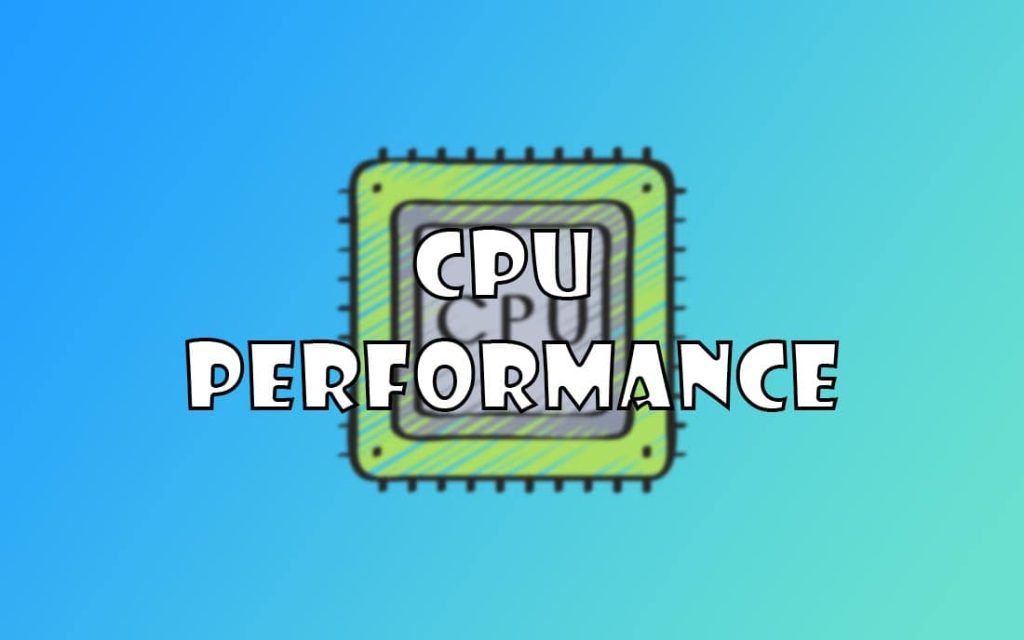 yếu tố ảnh hưởng tới hiệu năng CPU