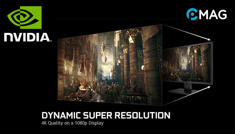 Dynamic Super Resolution (DSR) là gì?