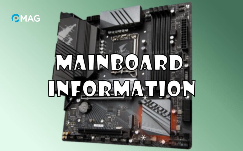 Hướng dẫn kiểm tra thông tin mainboard