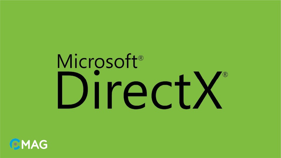 Microsoft DirectX là gì?