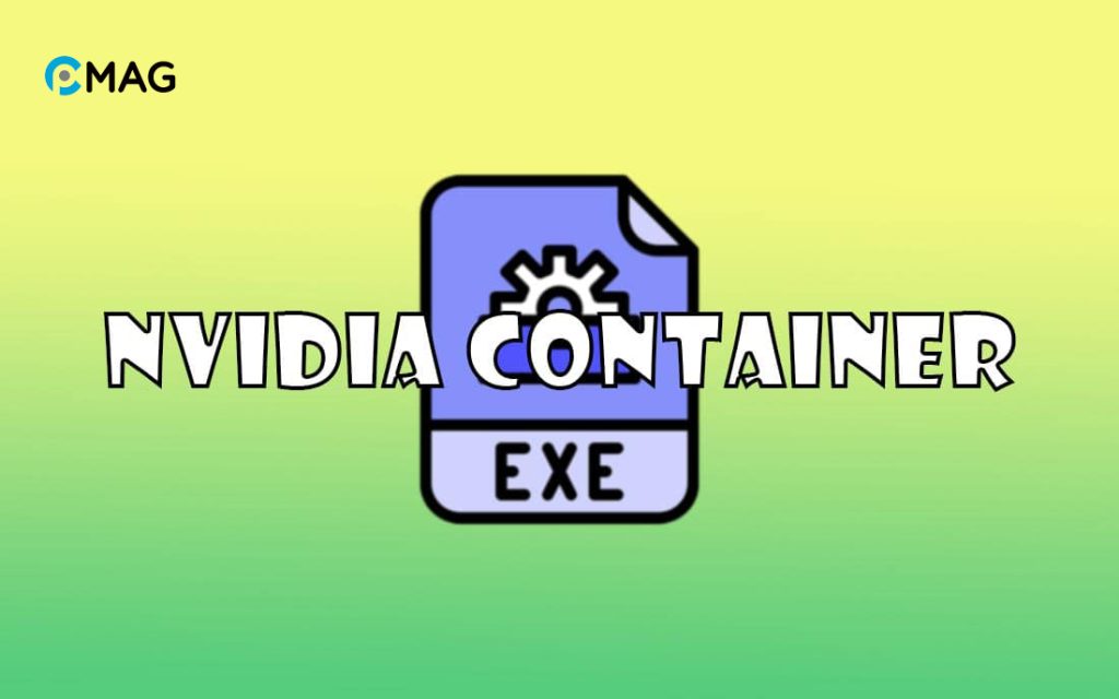 cách khắc phục Nvidia Container tốn CPU