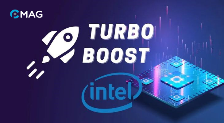 Công nghệ Intel Turbo Boost là gì?