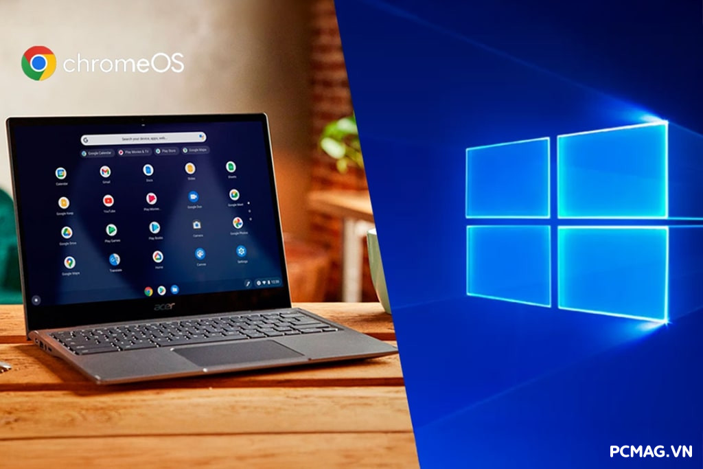 ChromeOS có gì hay? Top tính năng nổi bật so với Windows